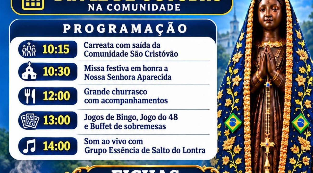 FESTA EM HONRA A PADROEIRA NOSSA SENHORA APARECIDA EM SAUDADE DO IGUAÇU